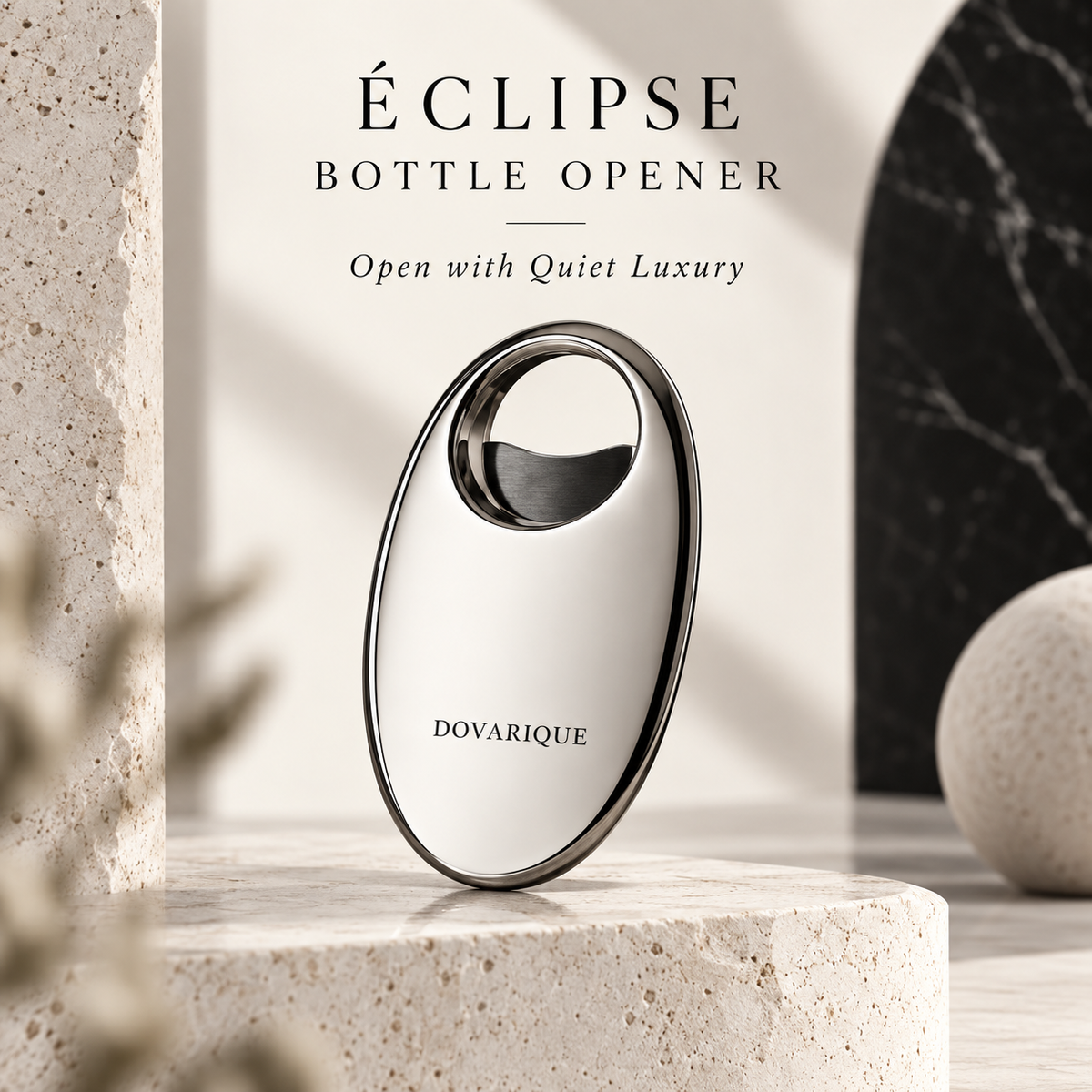 Dovarique®| Éclipse Bottle Opener